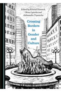 Crossing Borders in Gender and Culture