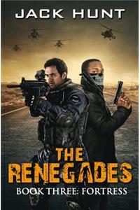 The Renegades 3 Fortress
