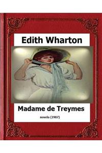 Madame de Treymes (1907) by