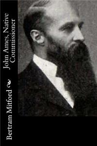 John Ames, Native Commissioner