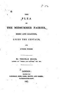 Plea of the Midsummer Fairies, Hero and Leander, Lycus the Centaur