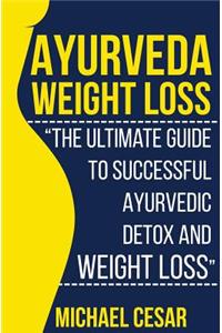 Ayurveda Weight Loss