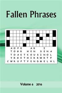 Fallen Phrases: Volume 6 2016