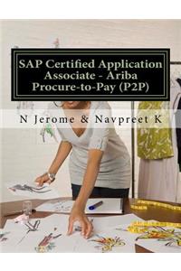 SAP Certified Application Associate - Ariba Procure-to-Pay (P2P)