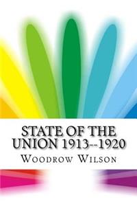 State of the Union 1913--1920