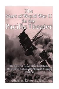 The Start of World War II in the Pacific Theater