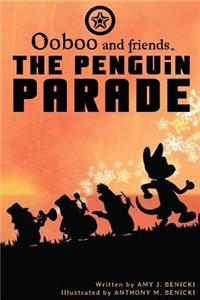 Ooboo and Friends: The Penguin Parade