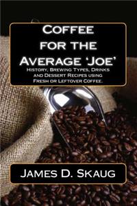 Coffee for the Average'Joe'