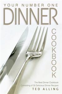 Your Number One Dinner Cookbook