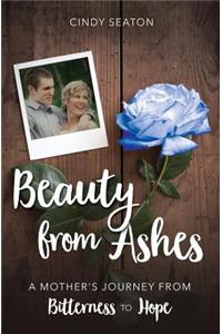 Beauty from Ashes