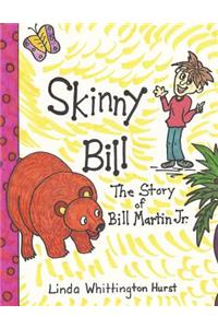 Skinny Bill