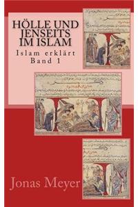 Hölle und Jenseits im Islam