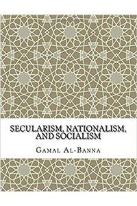 Secularism, Nationalism, and Socialism