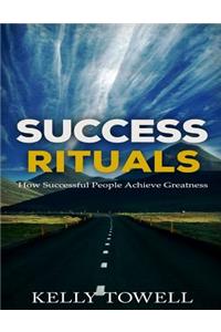 Success Rituals