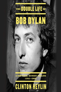 Double Life of Bob Dylan Lib/E