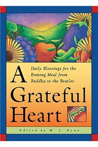 A Grateful Heart