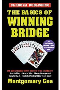 The Basics of Winning Bridge, 3rd Edition