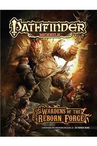 Pathfinder Module: Wardens of the Reborn Forge