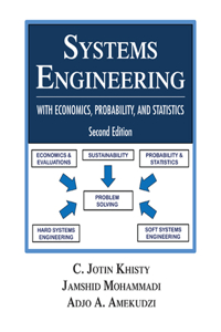 Systems Engineering with Economics, Probability and Statistics