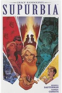 Grace Randolph's Supurbia Vol. 3