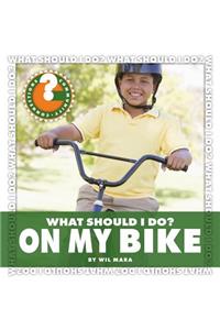 What Should I Do? on My Bike