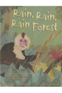 Rain, Rain, Rain Forest