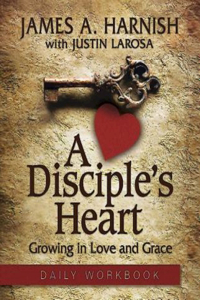 A Disciple's Heart Daily Workbook