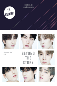 Beyond the Story (Crónica de 10 Años de Bts)