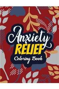 Anxiety Relief Coloring Book