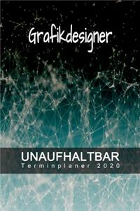 Grafikdesigner - UNAUFHALTBAR - Terminplaner 2020