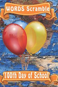 word scramble 100th Day of School