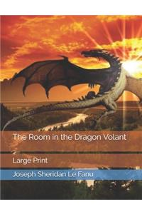 The Room in the Dragon Volant