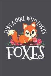 Just a Girl Who Loves Foxes