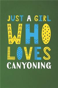 Just A Girl Who Loves Canyoning