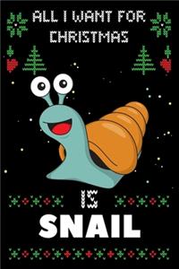 All I Want For Christmas Is Snail
