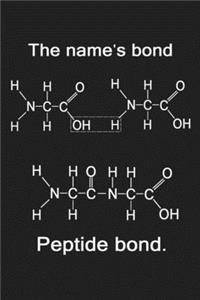 The Names Bond Peptide Bond