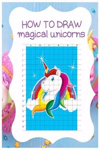 How to Draw Magical Unicorns