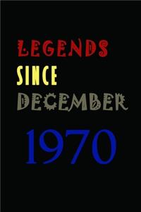 Legend Since December 1970