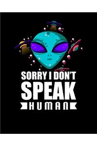 Sorry I Don't Speak Human