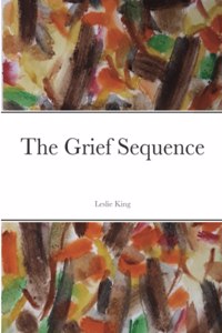 Grief Sequence