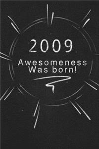 2009 awesomeness was born.