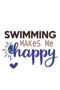 Swimming Makes Me Happy Swimming Lovers Swimming OBSESSION Notebook A beautiful