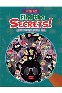 Find the Secrets! Hidden Pictures Activity Book