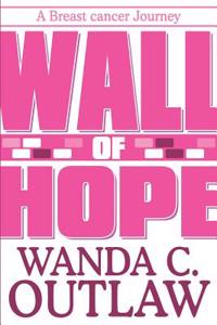 Wall of Hope: A Breast Cancer Journey