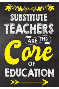 Substitute Teachers Are The Core Of Education