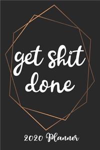 Get Shit Done 2020 Planner