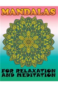 Mandalas for Relaxation and Meditation