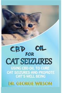 CBD Oil for Cat Seizure