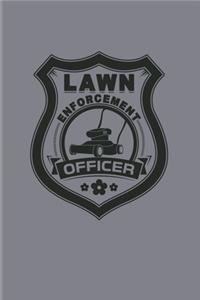 Lawn Enforcement Officer