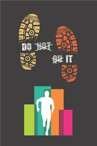 DO not qu IT